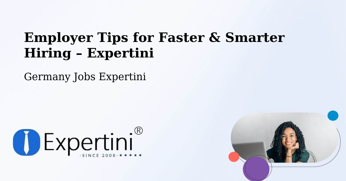 Employer Tips for Hiring & Recruitment – Sörup - Sörup, Germany Jobs Expertini