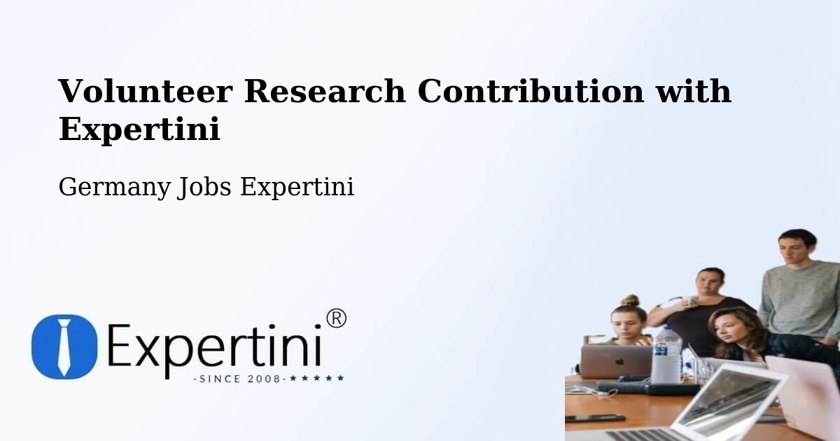Volunteer Research Contribution Program – Sörup - Germany Jobs Expertini